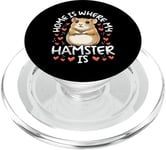 La maison est l'endroit où se trouve mon hamster PopSockets PopGrip pour MagSafe