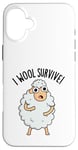 Coque pour iPhone 16 Plus I Wool Survive est un jeu de mots amusant en forme de mouton