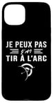 Coque pour iPhone 15 Plus Tir à l'arc archer Arc l'archerie tireur humour 2025