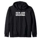 Funny Grandma Shirt: Kick-Ass Grandma T-Shirt funny grandma Zip Hoodie