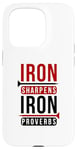 iPhone 15 Pro Iron sharpens iron Proverbs Solomon 27 verse 17 Bible Case