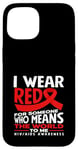 Coque pour iPhone 15 « I Wear Red For Someone Who Means The World HIV AIDS »