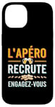 Coque pour iPhone 14 L'Apéro Recrute Engagez-vous Humour Convivialité Amusant