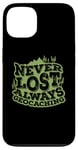 Coque pour iPhone 13 Jamais perdu toujours geocaching