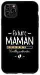 Coque pour iPhone 11 Pro Max Future Maman - Humour Grossesse pour Femme Enceinte