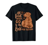 All Food Must Go To The Foxred Lab Fox Red Labrador T-Shirt