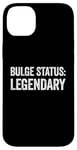 Coque pour iPhone 14 Plus Bulge Status Legendary Funny Raunchy Bulge pour homme