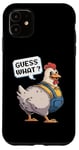 Coque pour iPhone 11 Guess What Chicken Butt Funny Joke Meme pour hommes et femmes