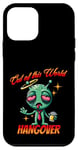 iPhone 12 mini Out of this World s Alien Hangover s Funny Alien Cartoon Case