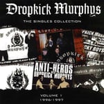 Dropkick Murphys  The Singles Collection Vol. 1 19961997  LP/Vinyl