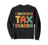 I Survived Tax Season Retro Vintage Accounting Tax Day Sweatshirt