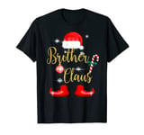 Brother Claus Cute Family Christmas Pjs for Brothers Men Boy T-Shirt