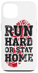 iPhone 13 Running Runner Half Marathon Vintage Run Hard Or Stay Home Case