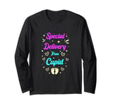 Valentines Day Gender Reveal Special Delivery From Cupid Long Sleeve T-Shirt