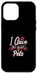 Coque pour iPhone 12 Pro Max I Gave My Heart To Pets Propriétaire pour animaux