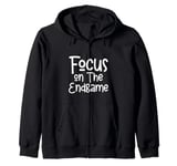 Focus On The Endgame Goal Achievement Vision Strategy Zip Hoodie