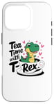 iPhone 16 Pro Tea Rex T-Rex Funny Tee For Tea Lovers Drinkers And Dinosaur Case