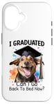 iPhone 16 I Graduated Can I Go Back To Bed Now? Case