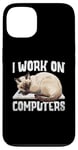 iPhone 13 I Work On Computers Siamese Cat Meezer Case