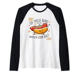 Do these buns male my wiener look big funny innuendo Raglan Baseball Tee