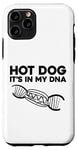 iPhone 11 Pro Hot Dog Adult Hot Dog It's In My Dna Case