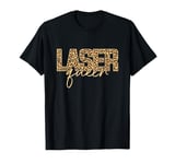 Laser Queen Hair Removal Aesthetic Nurse Laser Tech T-Shirt