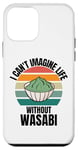 iPhone 12 mini Retro Cute Wasabi I Can't Imagine Life Without Wasabi Case