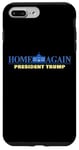 Coque pour iPhone 7 Plus/8 Plus Home Again – President Trump USA Funny Graphic