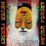 Lee Oskar  Passages Through Music: Never Forget  CD