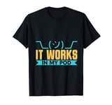 It works in my POD Cloud Programming Kubernetes T-Shirt