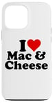 Coque pour iPhone 13 Pro Max I LOVE COEUR MAC ET FROMAGE MACARONI N CHEESE