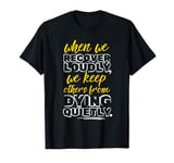 When We Recover Loudly Sobriety Sober Addiction Recover Cool T-Shirt