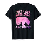 Just A Girl Who Loves Giant Pandas Gift For Women Animal T-Shirt