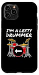 Coque pour iPhone 11 Pro Batteur pour gaucher, I'm A Lefty Drummer, Drum Teacher