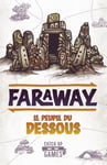 Faraway Le Peuple du Dessous - Extension pour Le Jeu Faraway - Nécessite Le Jeu de Base - Jeu de stratégie - Tactique et réflexion - Catch Up Games - Blackrock Games, unique