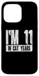 iPhone 14 Pro Max I'm 11 In Cat Years For 60th Birthday Sarcastic Age Joke Case