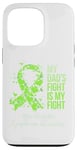 Coque pour iPhone 13 Pro My Father's Fight Is My Fight Non-Hodgkin Lymphoma Sensibilisation au Lymphoma