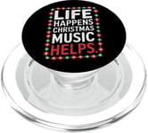 Musical Christmas Songs Life Happens Christmas Music Helps PopSockets PopGrip for MagSafe