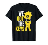 Homeowner We Got The Keys First Time Homeowner Housewarming T-Shirt