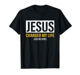 Jesus Changed My Life Ask Me How Evangelism Share the Gospel T-Shirt