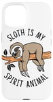 iPhone 15 Sloth Is My Spirit Animal Cute Animal Lover Gift Lazy Sloth Case