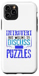 Coque pour iPhone 11 Pro Puzzle Lover Introverti discutera des puzzles Fun Puzzler