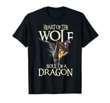 Heart Of The Wolf Soul Of A Dragon Tshirt Dragon Lovers Gift T-Shirt