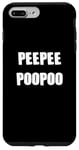 iPhone 7 Plus/8 Plus PEEPEEPOOPOO PEEPEE POOPOO PEE PEE POO POO Case