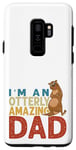 Coque pour Galaxy S9+ Jeu de mots drôles de loutre de mer I'm An Otterly Amazing Dad Fête des pères