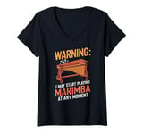 Womens Marimbist Musician Vibraphonist I May Start Playing Marimba V-Neck T-Shirt