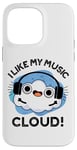 Coque pour iPhone 14 Pro Max I Like My Music Cloud Funny Weather Puns