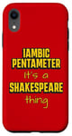 Coque pour iPhone XR Iambic Pentamètre Shakespeare Thing Rhythm Scansion