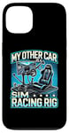 iPhone 13 My Other Car Is A Sim Racing Rig Racer Race Car Simulator Case