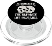 Necromancers The Ultimate Life Insurance Necromancy PopSockets PopGrip for MagSafe